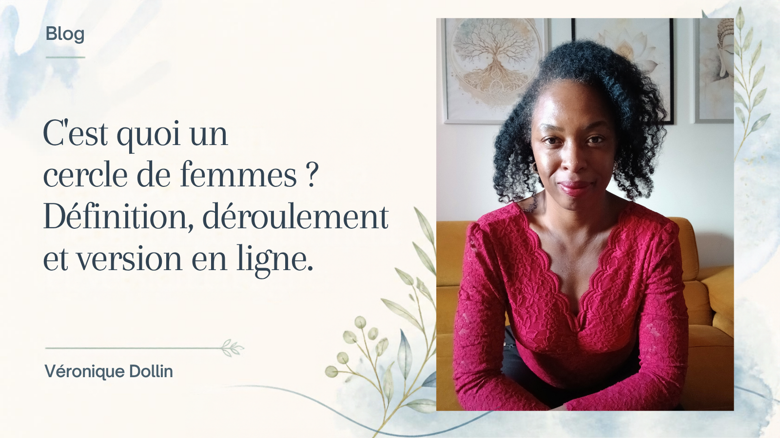 C’est quoi un cercle de femmes ? Définition, déroulement et version en ligne